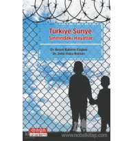 Türkiye Suriye Sınırındaki Hayatlar