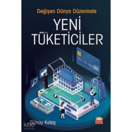 Değişen Dünya Düzeninde Yeni Tüketiciler