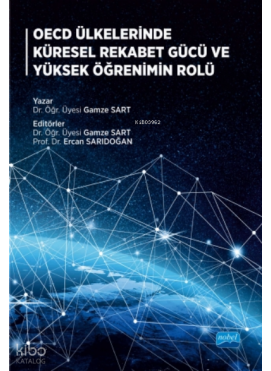 OECD Ülkelerinde Küresel Rekabet Gücü ve Yüksek Öğrenimin Rolü