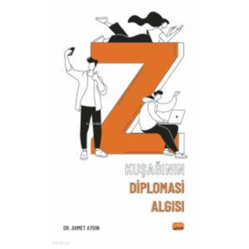 Z Kuşağının Diplomasi Algısı