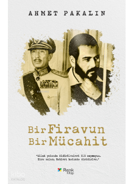 Bir Firavun Bir Mücahit