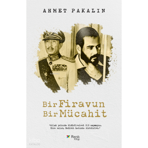 Bir Firavun Bir Mücahit