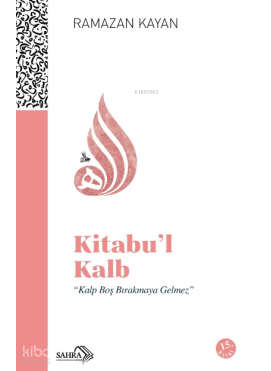Kitabu'l-Kalb Yürek Çağrısı