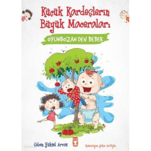 Oyunbozan Dev Bebek - Küçük Kardeşlerin Büyük Maceraları