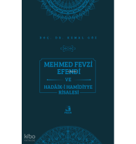 Mehmed Fevzi Efendi ve Hadâik-i Hamîdiyye Risalesi
