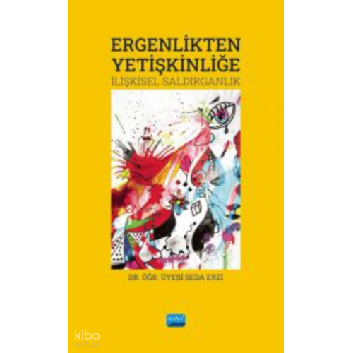Ergenlikten Yetişkinliğe - İlişkisel Saldırganlık