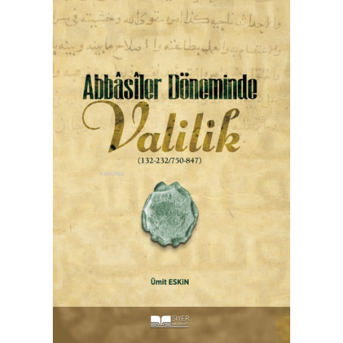 Abbasiler Döneminde Valilik