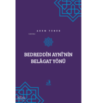 Bedreddîn Aynî’nin Belâgat Yönü