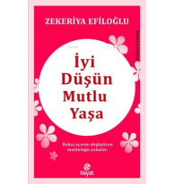 İyi Düşün Mutlu Yaşa
