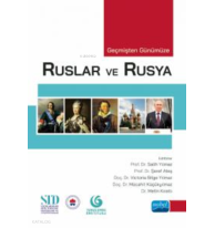 Geçmişten Günümüze Ruslar Ve Rusya