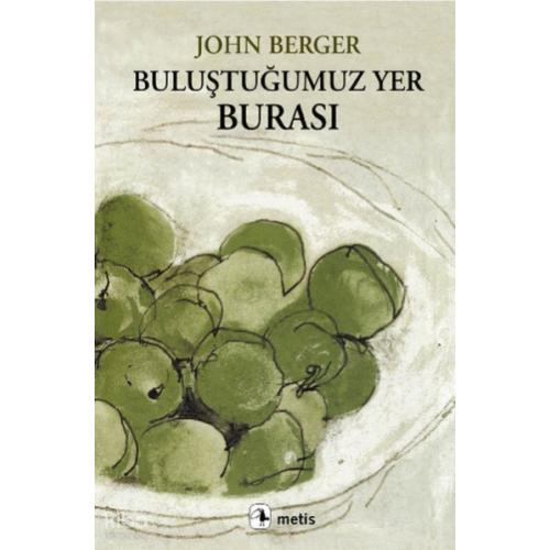 Buluştuğumuz Yer Burası