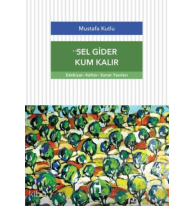 Sel Gider Kum Kalır