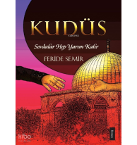 Kudüs; Sevdalar Hep Yarım Kalır