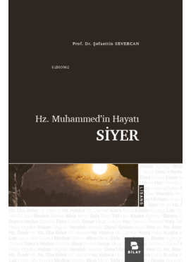 Hz. Muhammed'in Hayatı Siyer