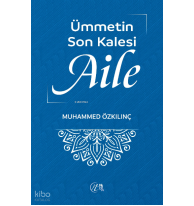 Ümmetin Son Kalesi Aile