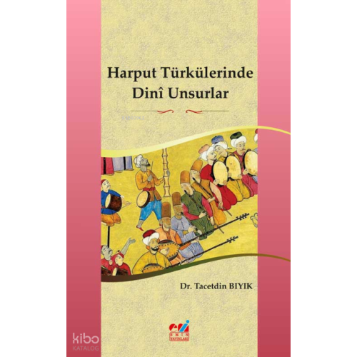 Harput Türkülerinde  Dinî Unsurlar