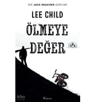 Ölmeye Değer - Bir Jack Reacher Gerilimi