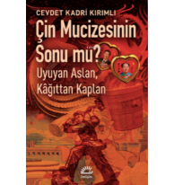 Çin Mucizesinin Sonu mu?;Uyuyan Aslan, Kâğıttan Kaplan