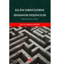 Kelâm Tarihi Üzerine Sistematik Düşünceler