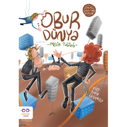 Obur Dünya – Gerçeği Gıdıklayan Masallar