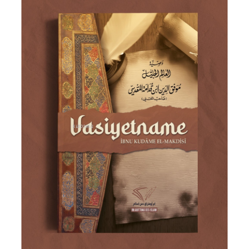 Vasiyetname;İbn Kudâme el-Makdisî