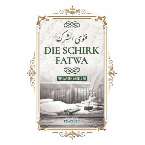 Die Schirk Fatwa
