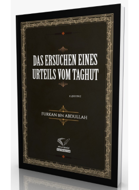 Das Ersuchen Eines Urteils Vom Taghut