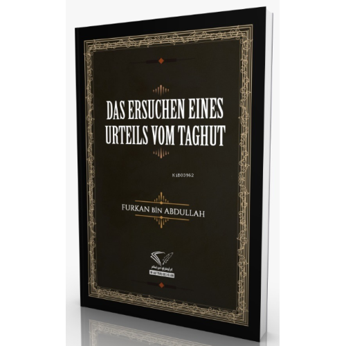 Das Ersuchen Eines Urteils Vom Taghut