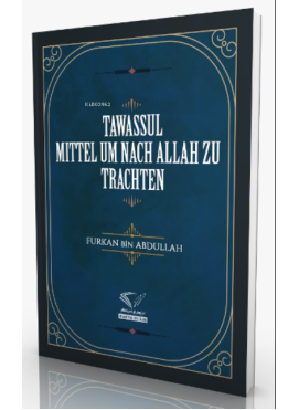 Tawassul - Mıttel Um Nach Allah Zu Trachten