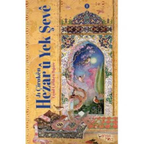 Jı Çîrokên Hezar Û Yek Şevê Çend Çîrokên Bıjare