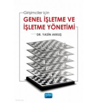 Girişimciler için Genel İşletme Ve İşletme Yönetimi