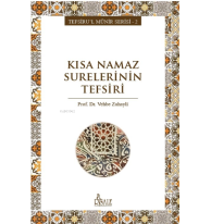 Kısa Namaz Surelerinin Tefsiri