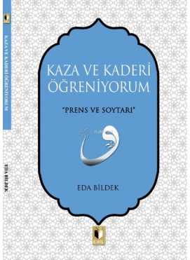Kaza Ve Kaderi Öğreniyorum