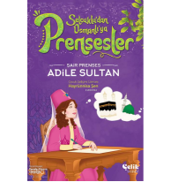 Şair Prenses;Adile Sultan
