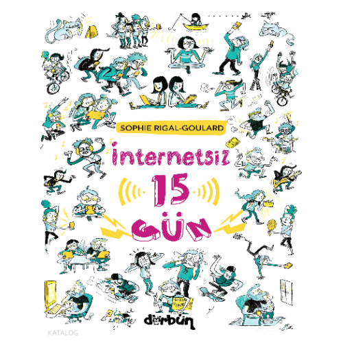 İnternetsiz 15 Gün