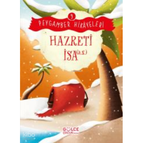 Hazreti İsa - Peygamber Hikâyeleri 9