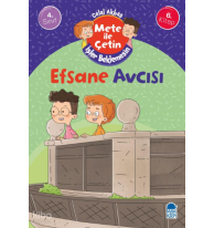 Efsane Avcısı - Mete İle Çetin İşler Beklemesin - 4. Sınıf Hikaye Seti (6. Kitap)