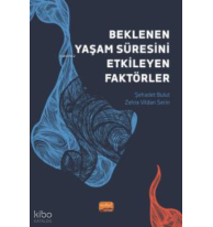Beklenen Yaşam Süresini Etkileyen Faktörler