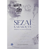 Sezai Karakoç’un Düşünce ve Sanat Dünyası