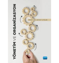 Yönetim ve Organizasyon