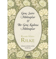 Genç Şaire Mektuplar - Bir Genç Kadına Mektuplar - Bez Ciltli