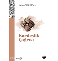 Kardeşlik Çağrısı