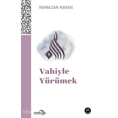 Vahiyle Yürümek