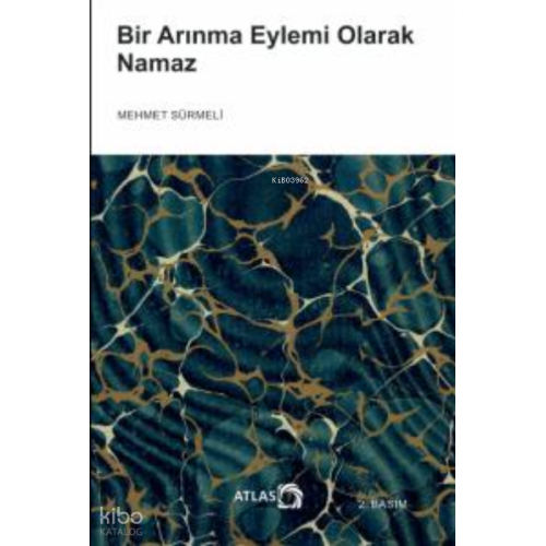 Bir Arınma Eylemi Olarak Namaz