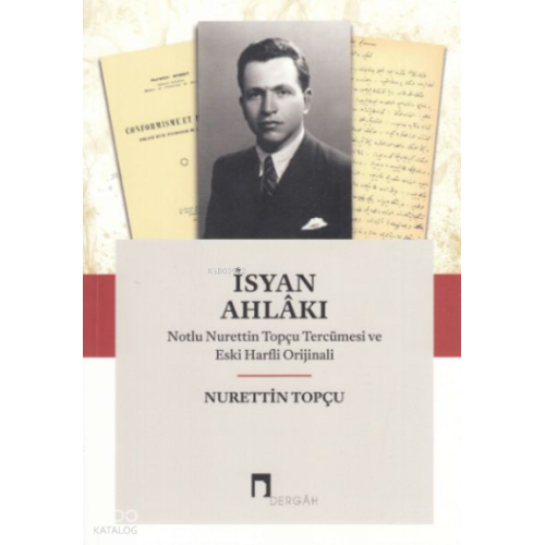 İsyan Ahlakı / Notlu