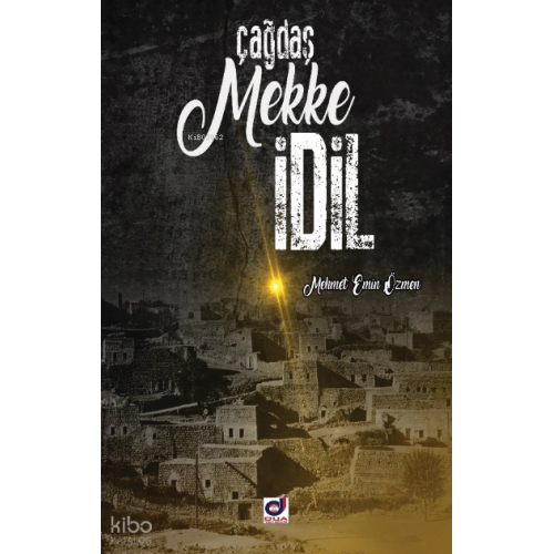 Çağdaş Mekke İdil