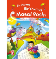 Bir Varmış Bir Yokmuş Masal Parkı (Fleksi Cilt)