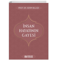 İnsan Hayatının Gayesi