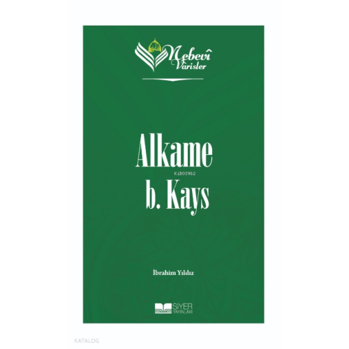 Nebevi Varisler 03 Alkame B. Kays;Nebevi Varisler 03
