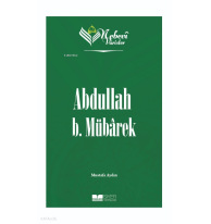 Nebevi Varisler 22 Abdullah B. Mübarek;Nebevi Varisler 22